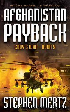 Afghanistan Payback: An Adventure Series (Cody's War Book 9) by Stephen Mertz