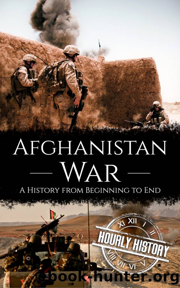 Afghanistan War: A History from Beginning to End (Middle Eastern History) by History Hourly