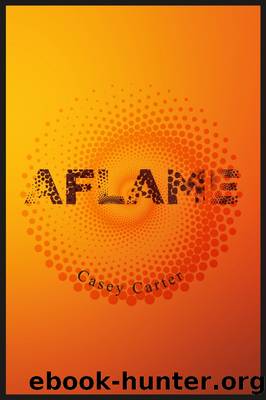 Aflame: Purity Spring by Casey Carter