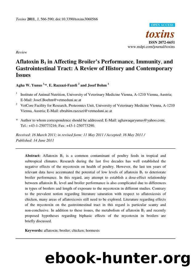 Aflatoxin B1 in Affecting Broilerâs Performance, Immunity, and Gastrointestinal Tract: A Review of History and Contemporary Issues by Agha W. Yunus & E. Razzazi-Fazeli & and Josef Bohm