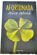 Afortunada by Alice Sebold