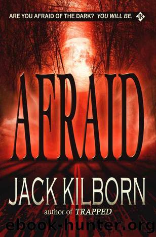 Afraid - A Novel of Terror by J.A. Konrath & Jack Kilborn