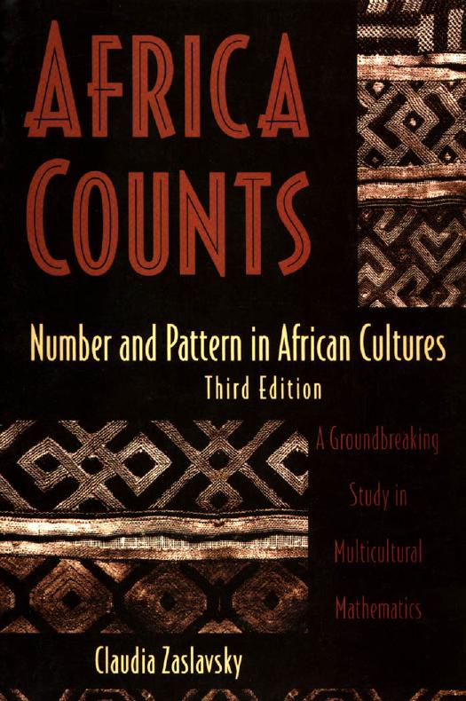 Africa Counts: Number and Pattern in African Cultures by Claudia Zaslavsky