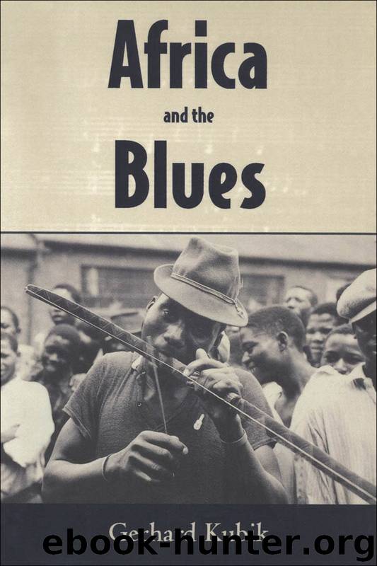 Africa and the Blues by Gerhard Kubik