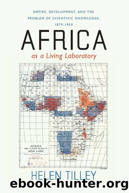 Africa as a Living Laboratory by Tilley Helen
