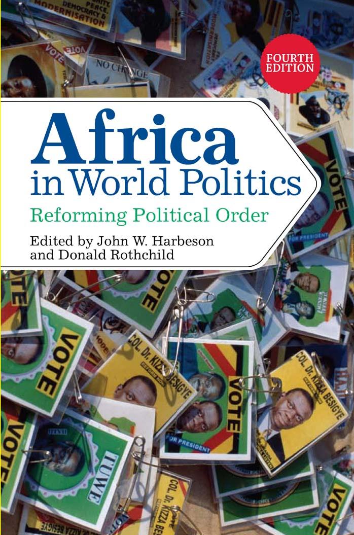Africa in World Politics: Reforming Political Order (Fourth Edition) by John W Harbeson Donald Rothchild