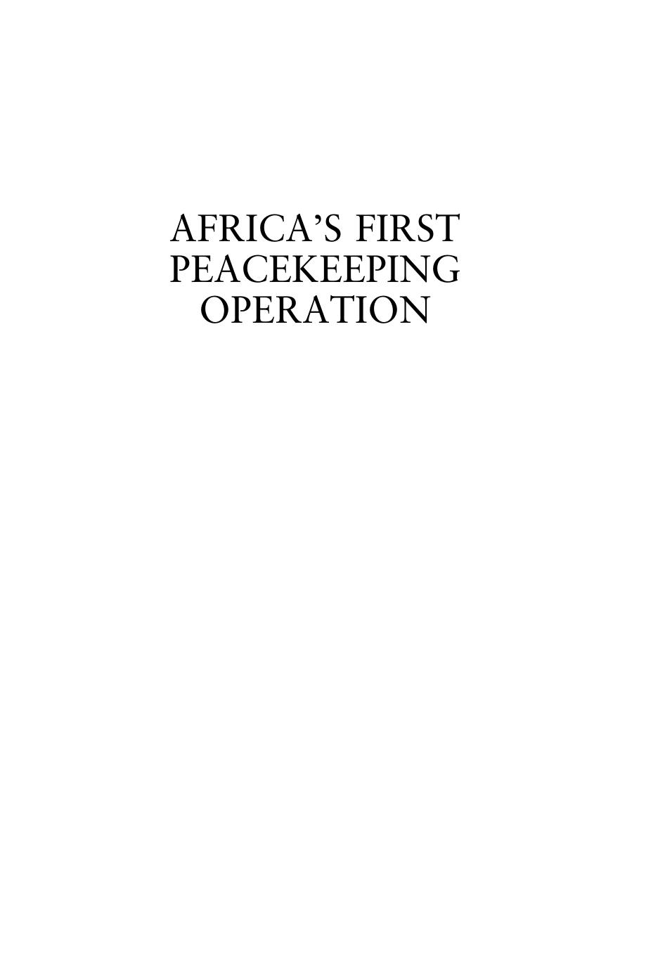 Africa's First Peacekeeping Operation : The Oau in Chad, 1981-1982 by Terry M. Mays