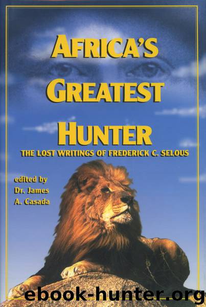 Africa's Greatest Hunter by James Casada