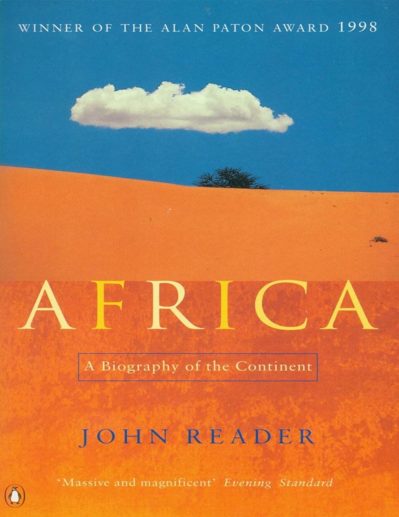 Africa: A Biography of the Continent by John Reader
