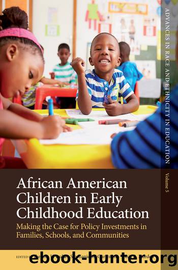 African American Children in Early Childhood Education by Iruka Iheoma U.;Curenton Stephanie M.;Durden Tonia R.;Durden Tonia R.;Iruka Iheoma U.;