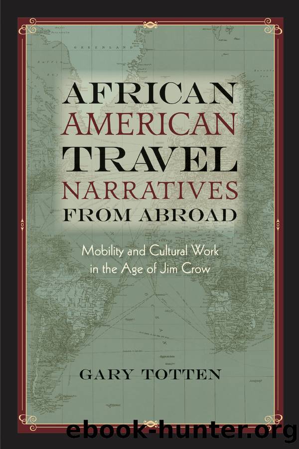 African American Travel Narratives from Abroad by Gary Totten