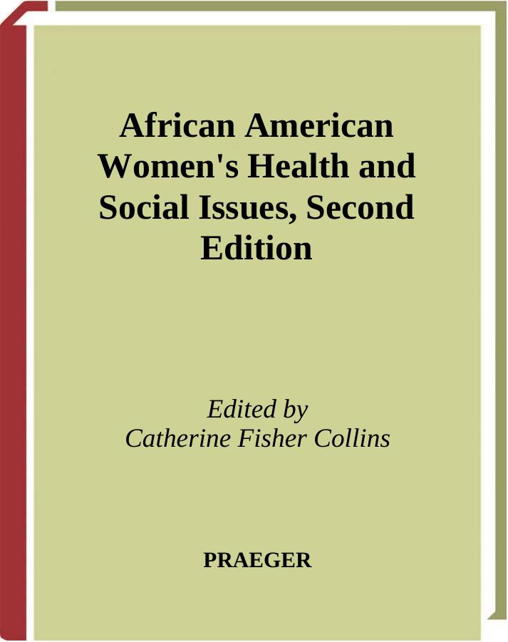 African American Women's Health and Social Issues: Second Edition by Catherine Fisher Collins