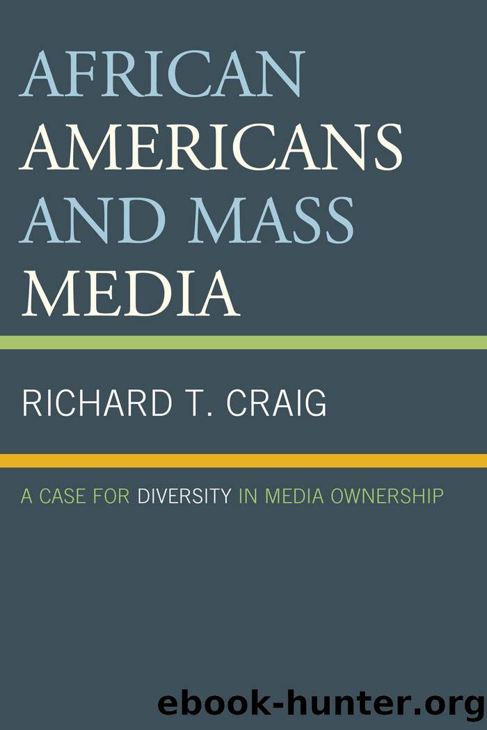 African Americans and Mass Media by Craig Richard T.;