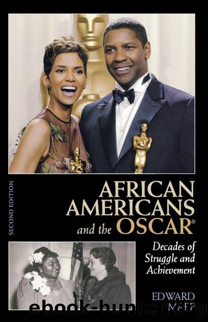 African Americans and the Oscar : Decades of Struggle and Achievement by Edward Mapp