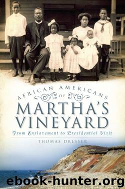 African Americans on Martha's Vineyard by Thomas Dresser