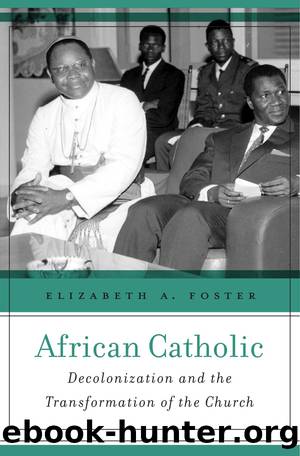 African Catholic by Elizabeth A. Foster