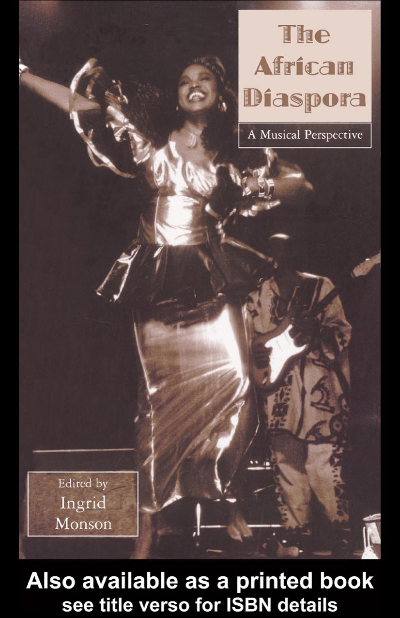 African Diaspora: A Musical Perspective (Critical and Cultural Musicology, 3) by Ingrid Monson