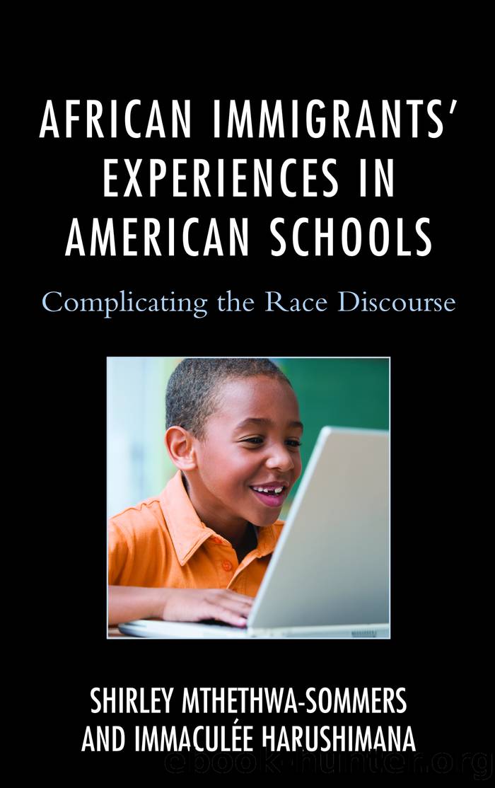 African Immigrants' Experiences in American Schools by Mthethwa-Sommers Shirley;Harushimana Immaculee;
