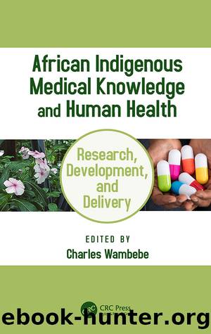 African Indigenous Medical Knowledge and Human Health by Charles Wambebe