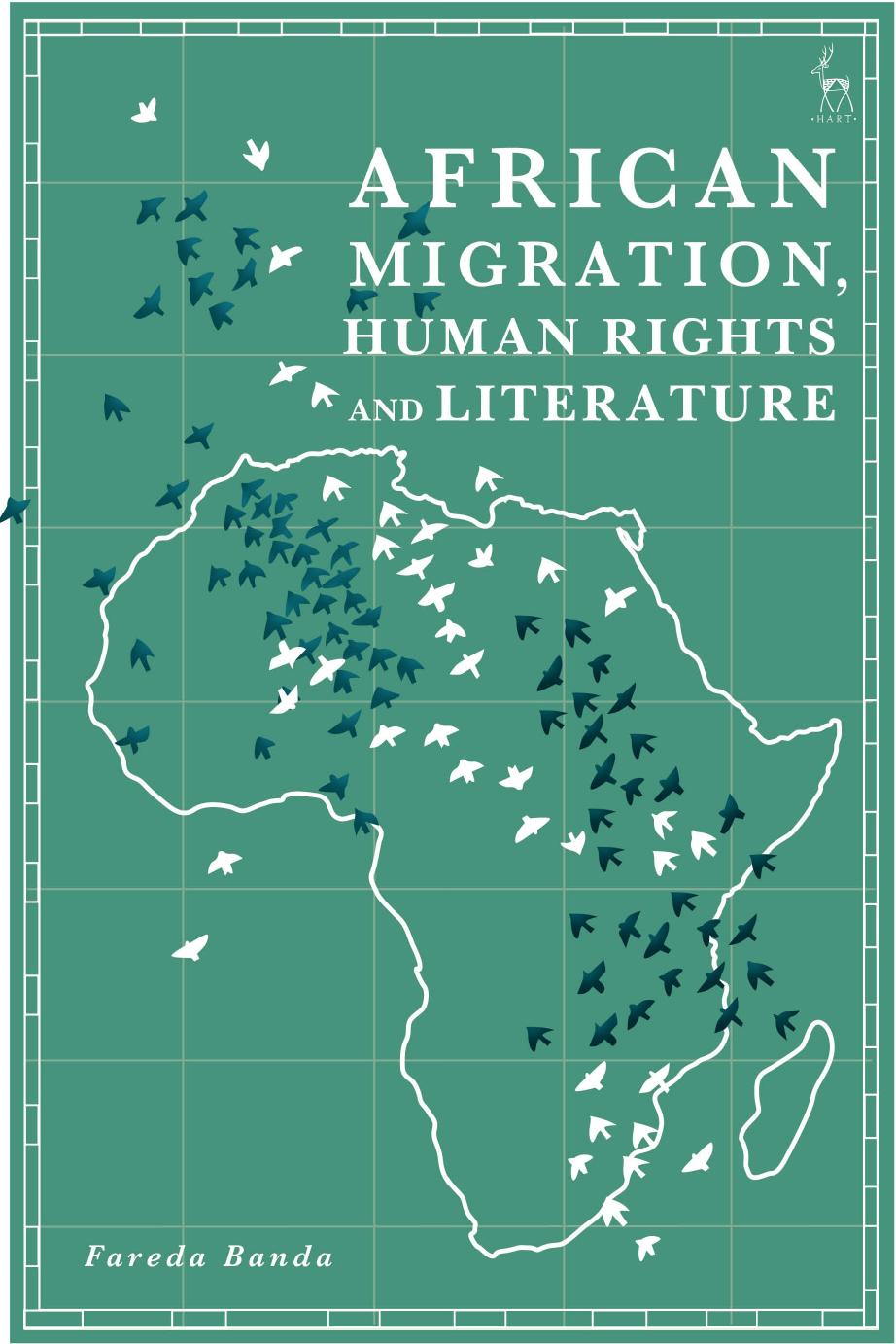 African Migration, Human Rights and Literature by Fareda Banda