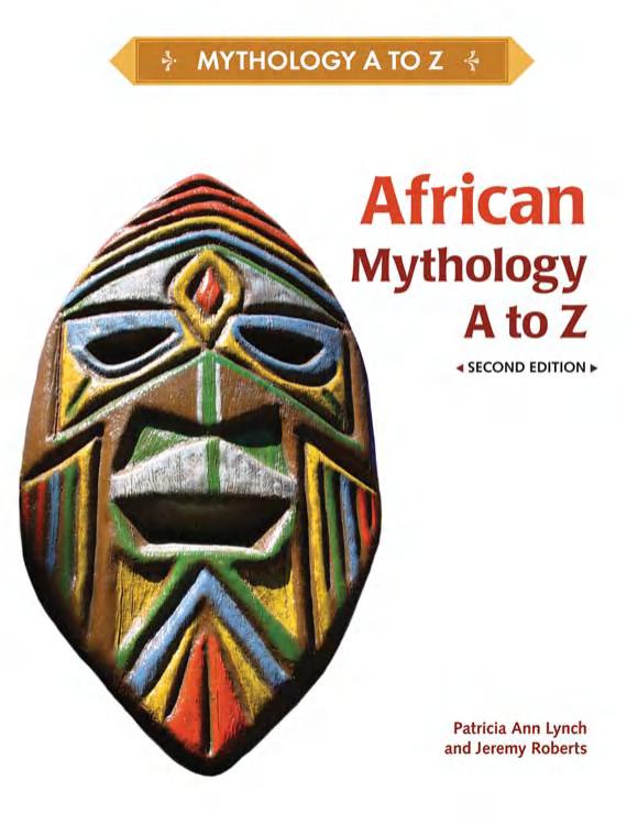 African Mythology A to Z, 2nd Edition by Patricia Ann Lynch Jeremy Roberts