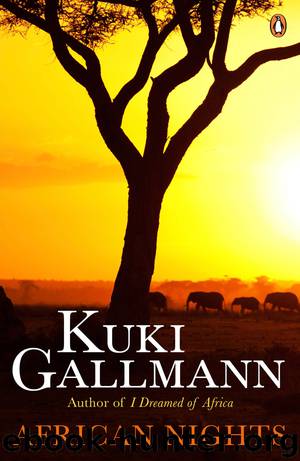 African Nights by Kuki Gallmann