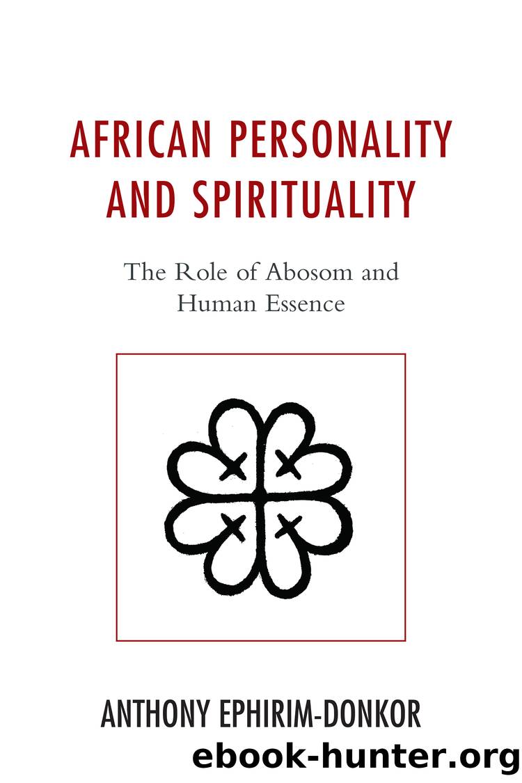 African Personality and Spirituality by Ephirim-Donkor Anthony;