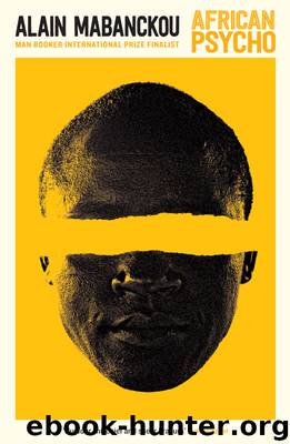 African Psycho by Alain Mabanckou