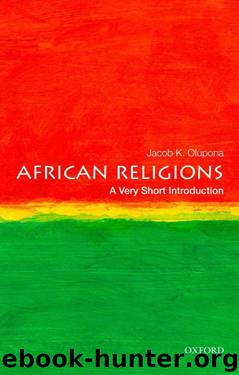 African Religions: A Very Short Introduction by Jacob K. Olupona