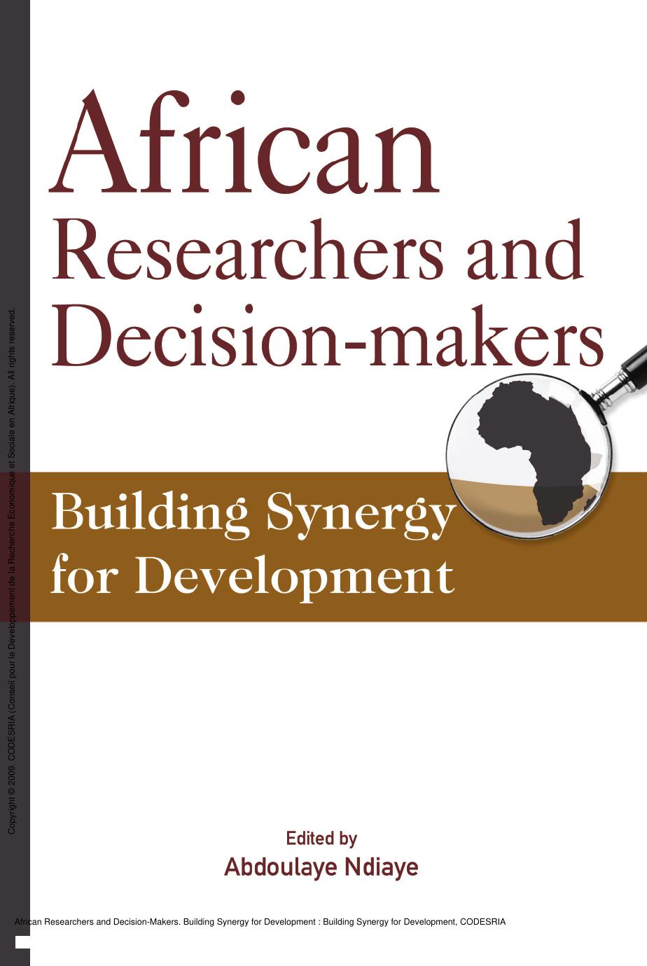 African Researchers and Decision-Makers. Building Synergy for Development : Building Synergy for Development by Abdoulaye Ndiaye