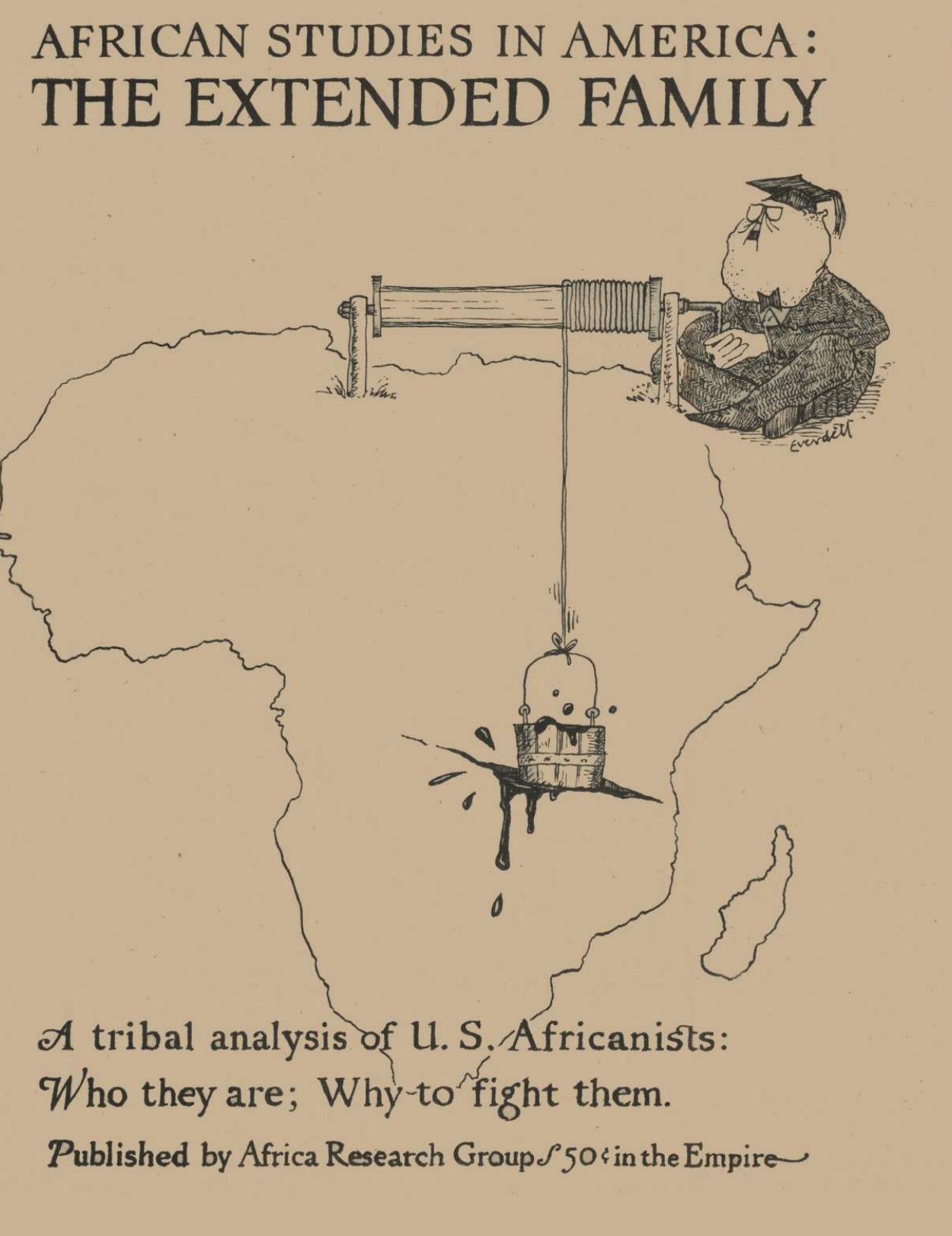 African Studies in America: The Extended Family by members and friends of the Africa Research Group