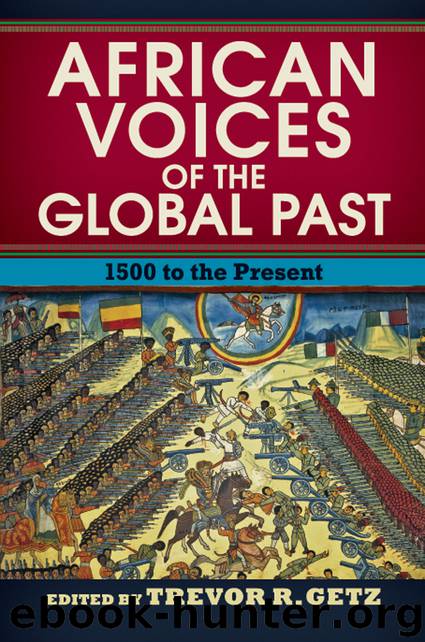 African Voices of the Global Past: 1500 to the Present by R. Getz Trevor