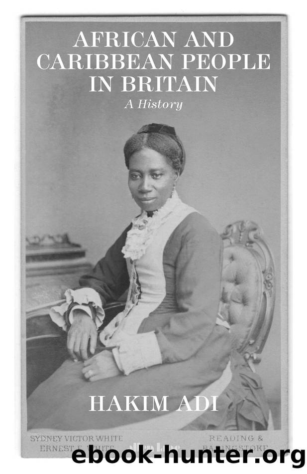 African and Caribbean People in Britain by Hakim Adi