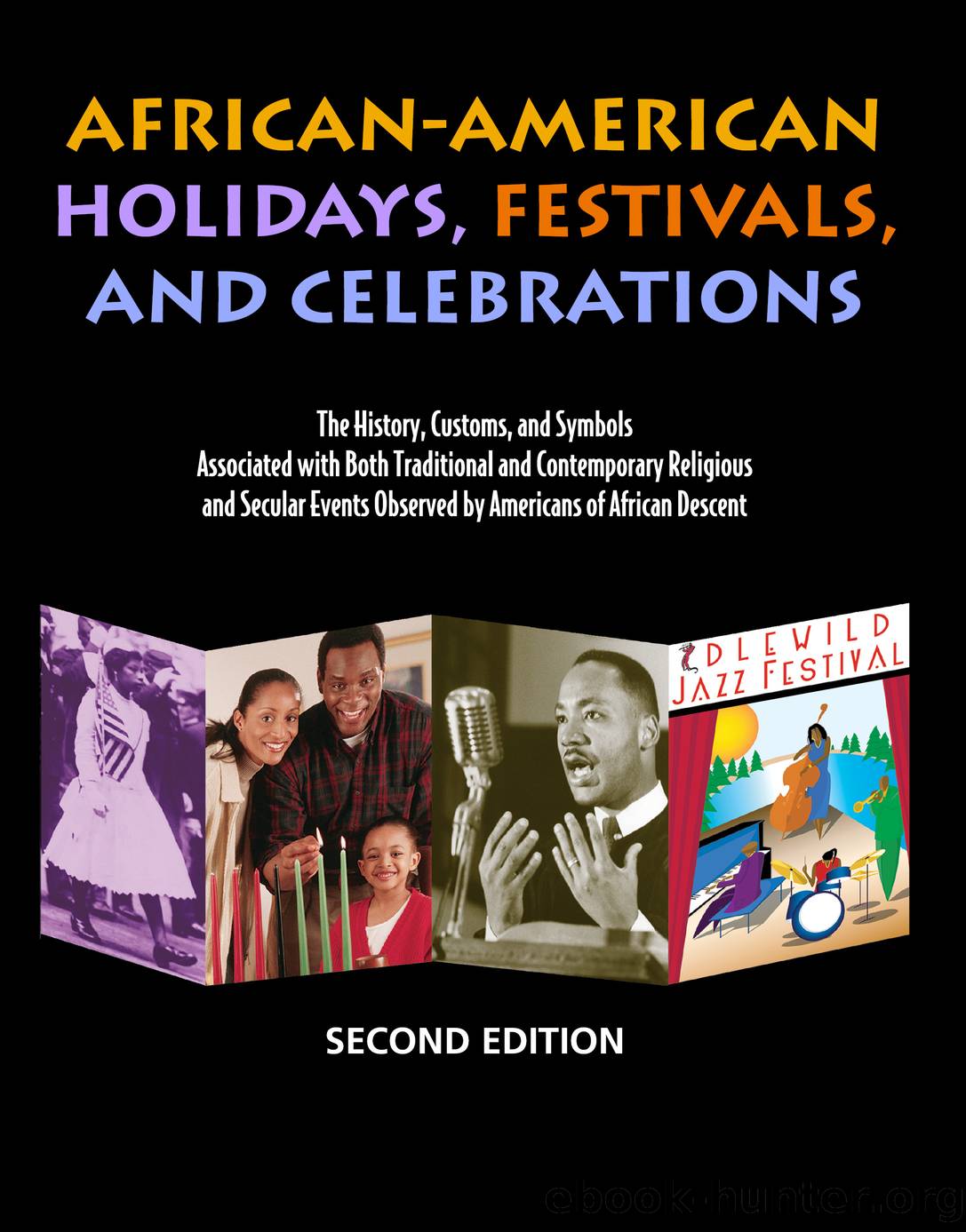 African-American Holidays, Festivals, and Celebrations by Angela L. Williams