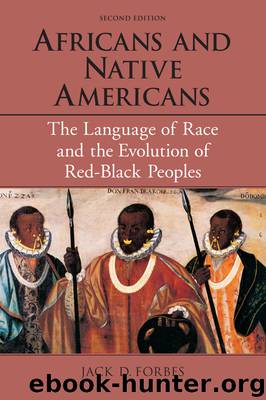 Africans and Native Americans by Jack D. Forbes