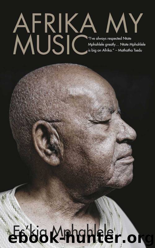 Afrika, My Music by Es'kia Mphahlele