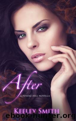 After (Pendle Hill # 2.5) by Keeley Smith