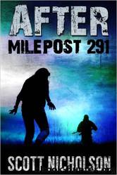 After 03 Milepost 291 by Scott Nicholson
