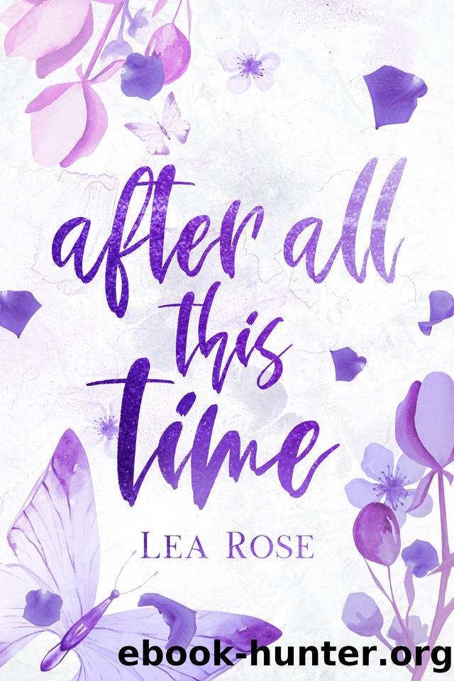 After All This Time (Breaking the rules Book 2) by Lea Rose