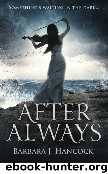 After Always by Barbara J. Hancock