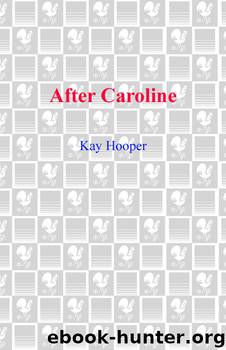 After Caroline by Kay Hooper