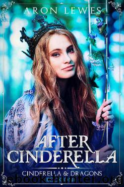 After Cinderella by Aron Lewes