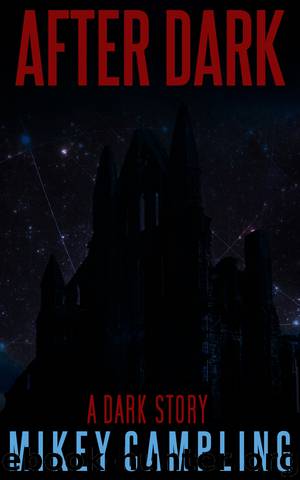 After Dark by Mikey Campling