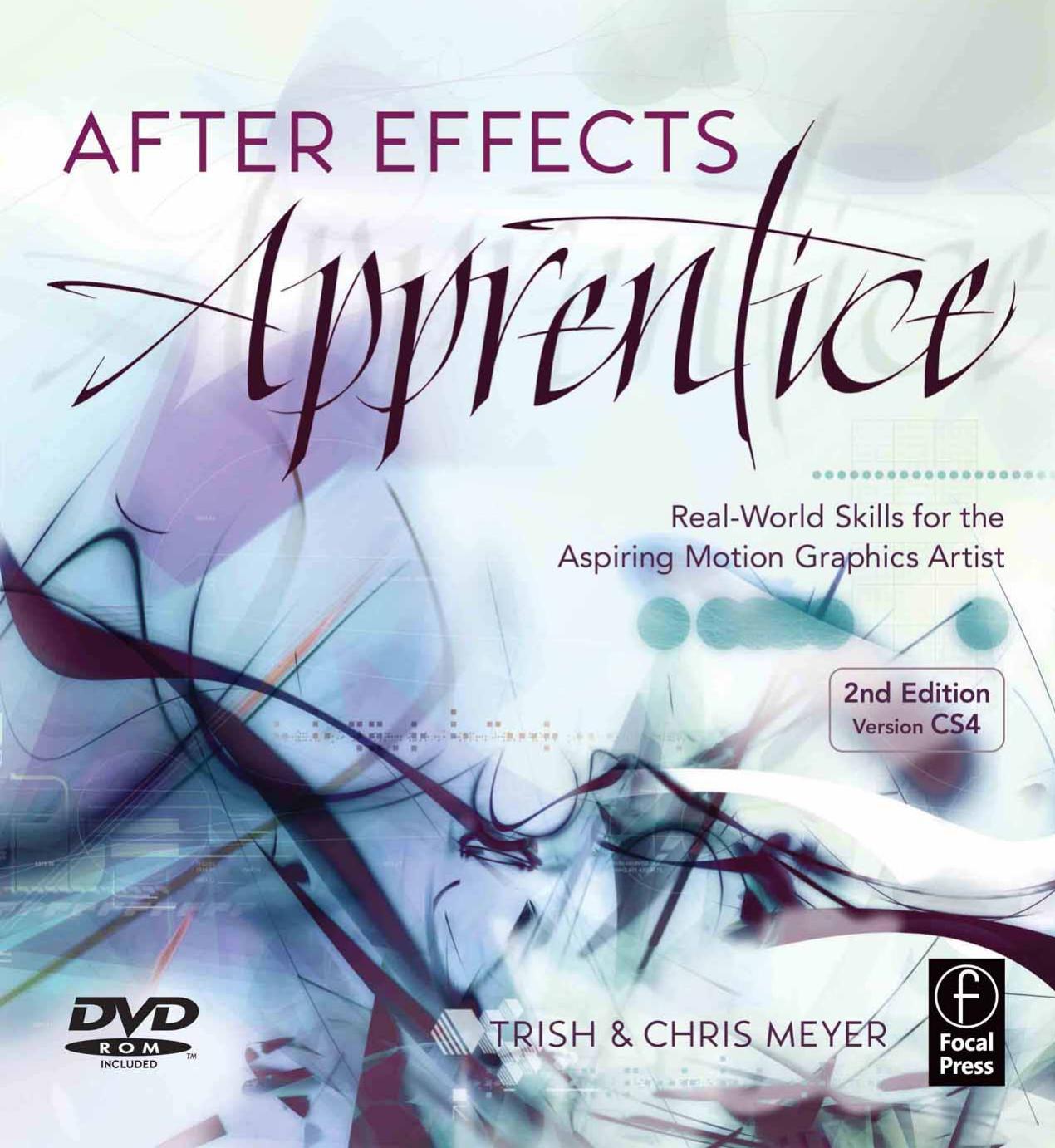 After Effects Apprentice by Chris and Trish Meyer