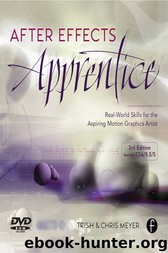 After Effects Apprentice, by Meyer Chris Meyer Trish