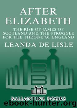After Elizabeth by Leanda de Lisle
