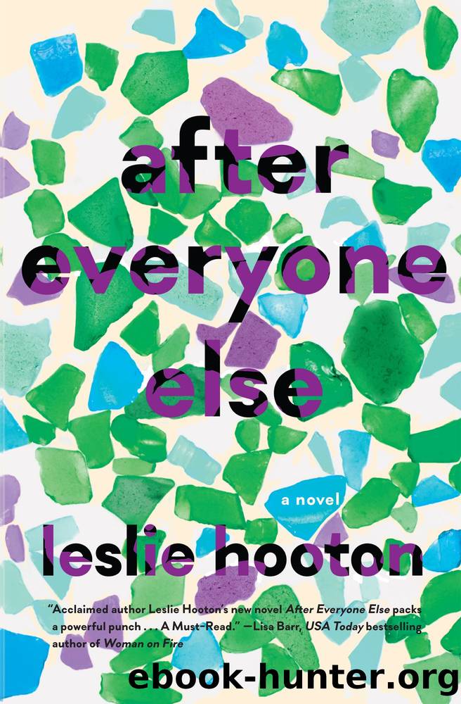 After Everyone Else by Leslie Hooton