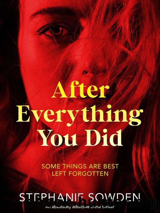 After Everything You Did by Stephanie Sowden