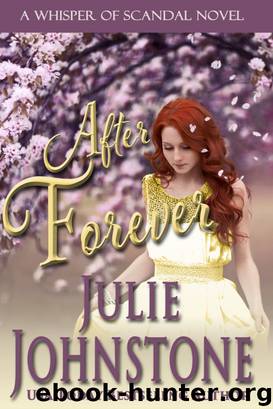 After Forever, A Whisper of Scandal Novel by Julie Johnstone