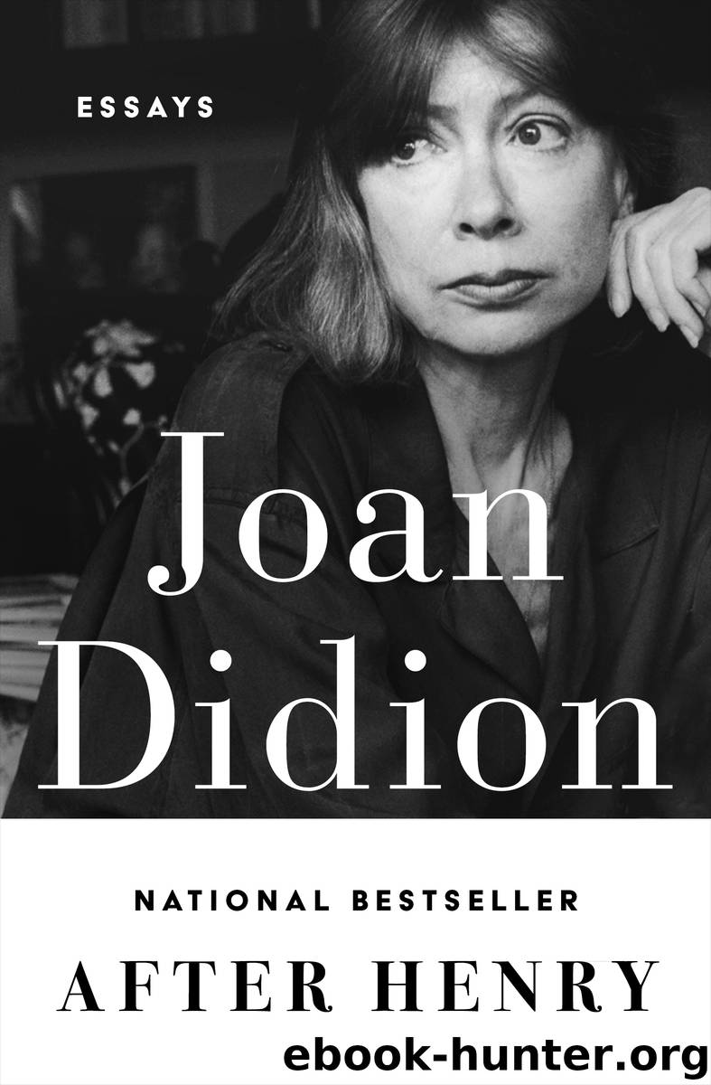 After Henry by Joan Didion